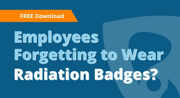 Header reading "Employees Forgetting to Wear Radiation Badges" Free Download